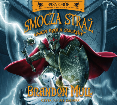 Smocza Straż. Tom 2. Smocza Straż. Gniew Króla Smoków. Tom 2. Audiobook CD