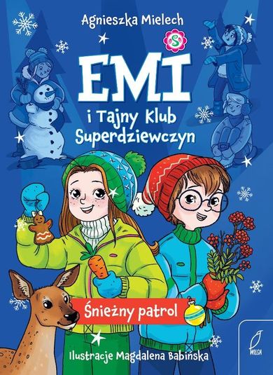 Śnieżny patrol. Emi i Tajny Klub Superdziewczyn. Tom 6