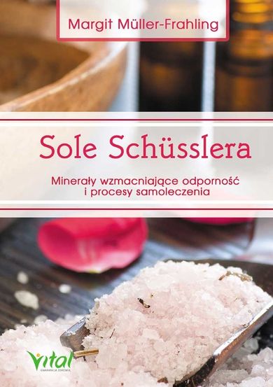 Sole Schusslera.Minerały wzmacniające odporność