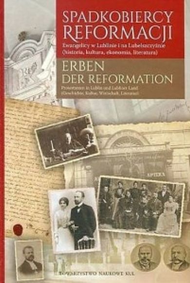 Spadkobiercy reformacji. Erben der Reformation