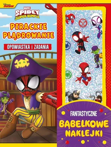 Spidey and His Amazing Friends. Pirackie plądrowanie. Opowiastka i zadania