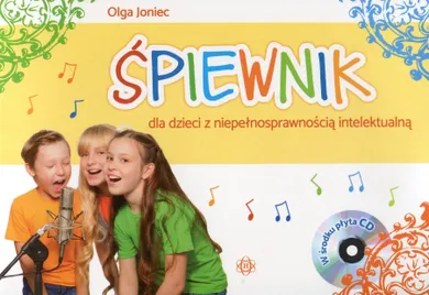 Śpiewnik dla dzieci z niepełnosprawnością intelektualną