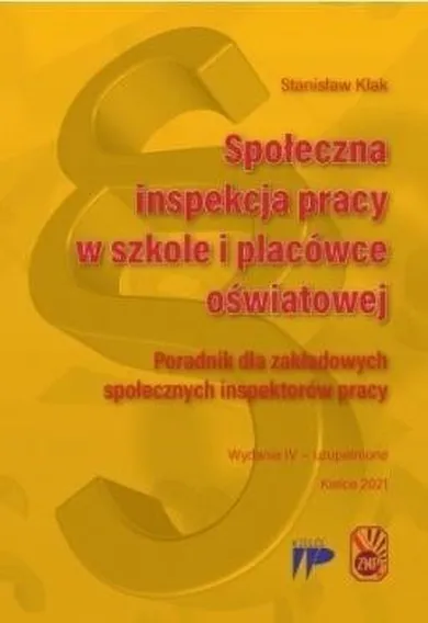 Społeczna inspekcja pracy w szkole i placówce oświatowej