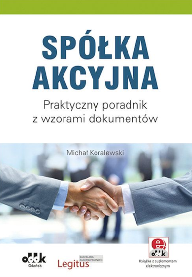 Spółka akcyjna. Praktyczny poradnik