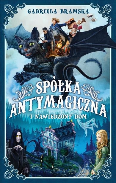 Spółka Antymagiczna. Tom 1. Spółka Antymagiczna