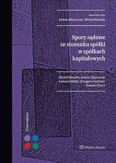 Spory sądowe ze stosunku spółki w spółkach kapitałowych