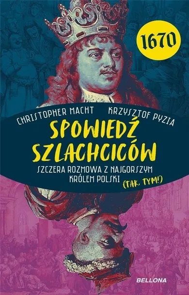 Spowiedź szlachciców 1670. Szczera rozmowa