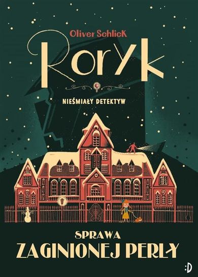 Sprawa zaginionej perły. Tom 1. Roryk. Nieśmiały detektyw