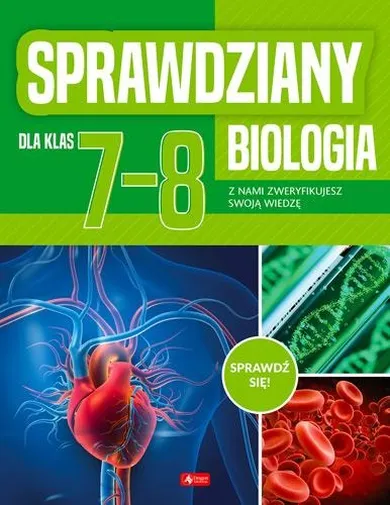 Sprawdziany dla klasy 7-8. Biologia