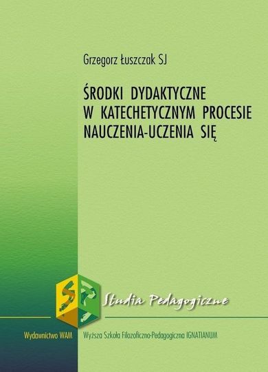 Środki dydaktyczne w katechetycznym procesie