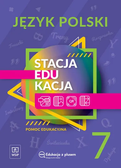 Stacja edukacja. Język polski pomoc edukacyjna. Klasa 7 szkoła podstawowa