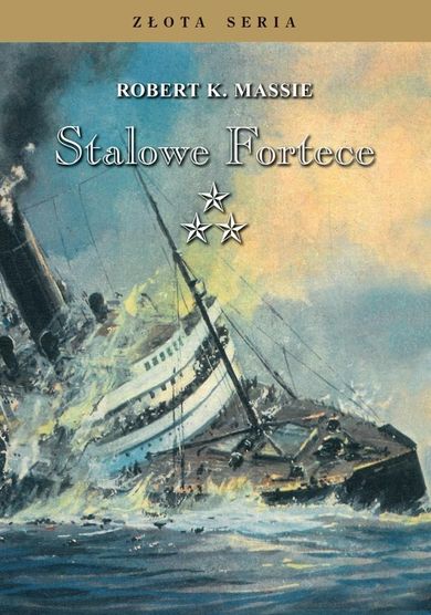 Stalowe fortece. Tom 3