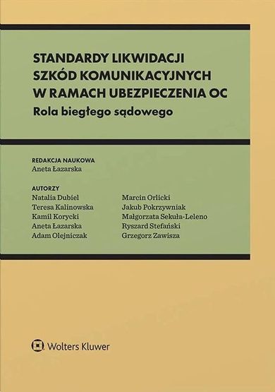 Standardy likwidacji szkód komunikacyjnych w ramach ubezpieczenia OC