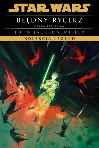 Star Wars. Kolekcja Legend. Błędny rycerz