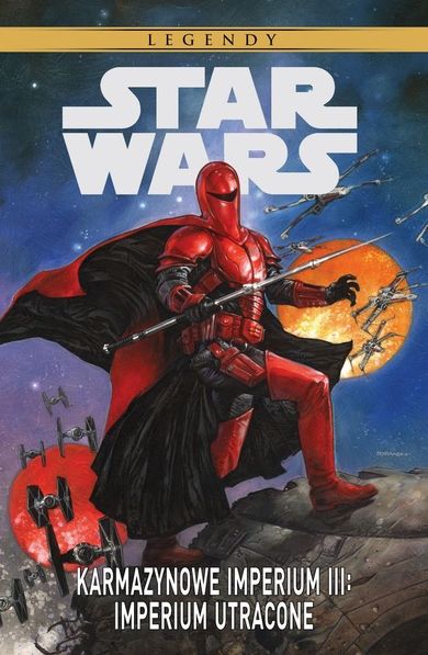Star Wars. Legendy. Karmazynowe Imperium III. Imperium utracone