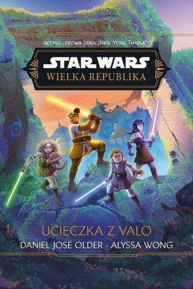 Star Wars. Ucieczka z Valo. Wielka Republika