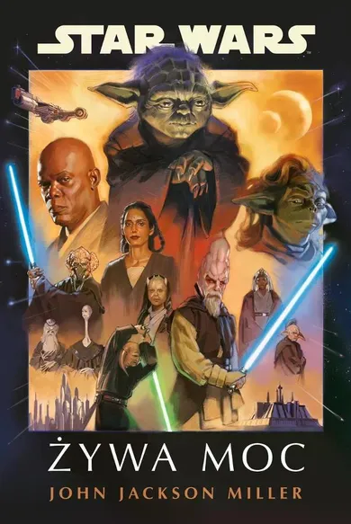 Star Wars. Żywa Moc