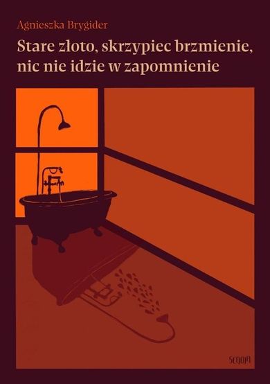 Stare złoto, skrzypiec brzmienie, nic nie idzie w zapomnienie