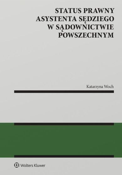 Status prawny asystenta sędziego w sądownictwie