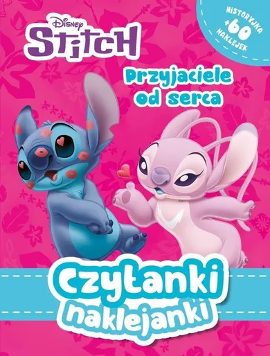 Stitch. Przyjaciele od serca. Czytanki naklejanki