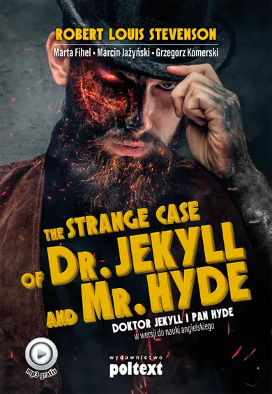 Strange Case of Dr. Jekyll and Mr. Hyde. Doktor Jekyll i Pan Hyde w wersji do nauki angielskiego