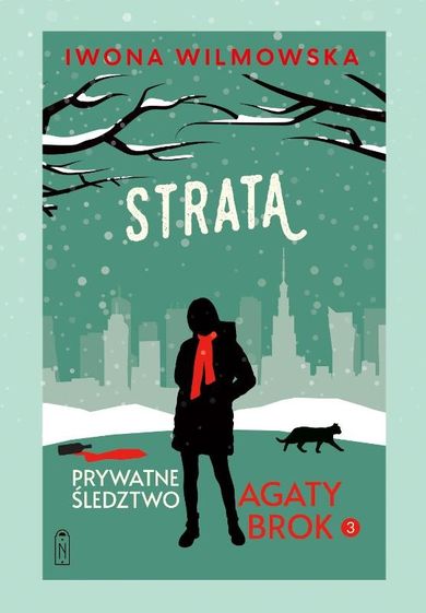 Strata. Prywatne śledztwo Agaty Brok. Tom 3