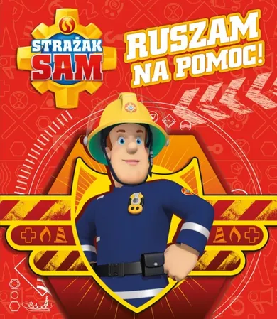 Strażak Sam. Ruszam na pomoc!