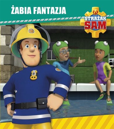 Strażak Sam. Żabia fantazja