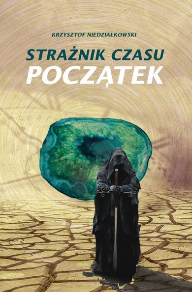 Strażnik czasu. Początek