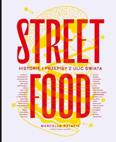 Street food. Historie i przepisy z ulic świata