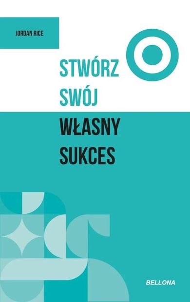 Stwórz swój własny sukces