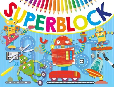 Super Block. Blok 7 Roboty