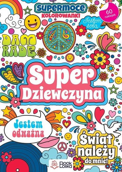 Super Dziewczyna. SuperMoce. Kolorowanki