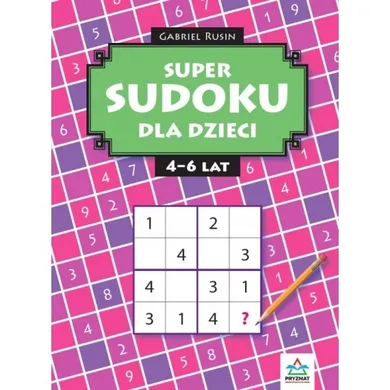 Super sudoku dla dzieci 4-6 lat