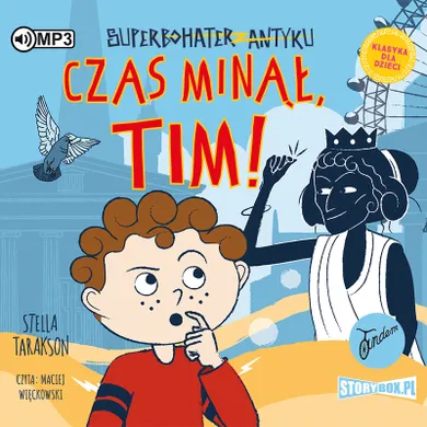 Superbohater z antyku. Tom 10. Czas minął Tim. Audiobook mp3 CD