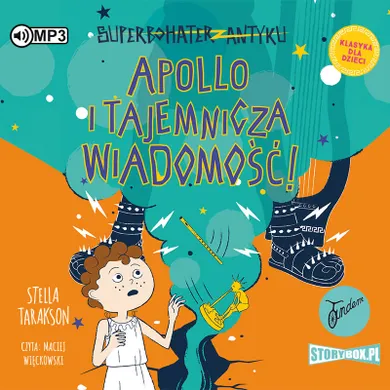 Superbohater z antyku. Tom 5. Apollo i tajemnicza wiadomość. Audiobook CD mp3