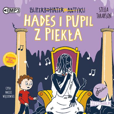 Superbohater z antyku. Tom 9. Hades i pupil z piekła. Audiobook mp3 CD