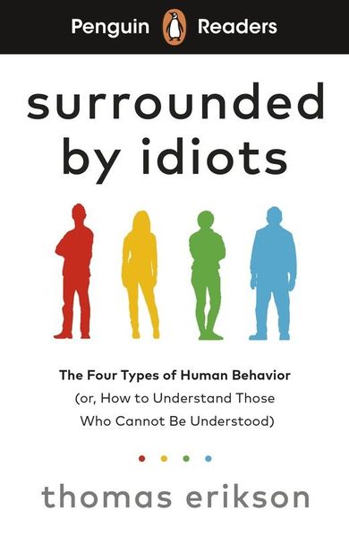 Surrounded by idiots. Penguin Readers. Level 7 (wersja angielska)
