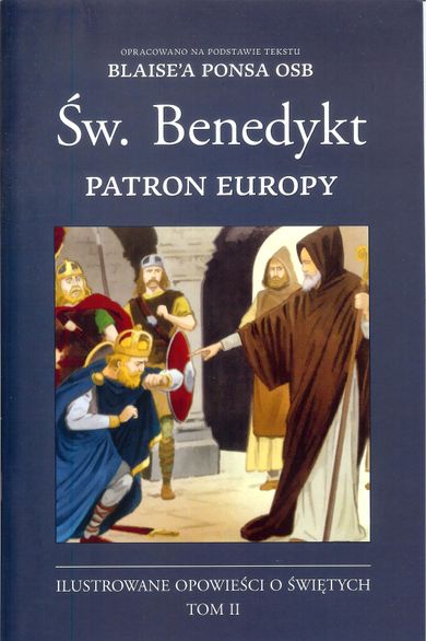 Św. Benedykt. Patron Europy