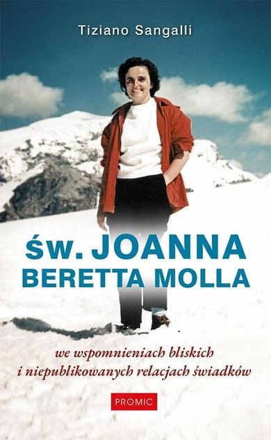 Św. Joanna Beretta Molla we wspomnieniach