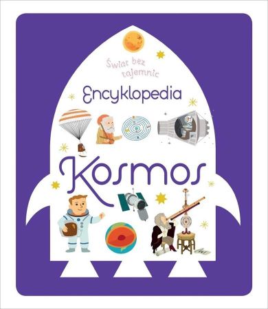 Świat bez tajemnic. Encyklopedia. Kosmos