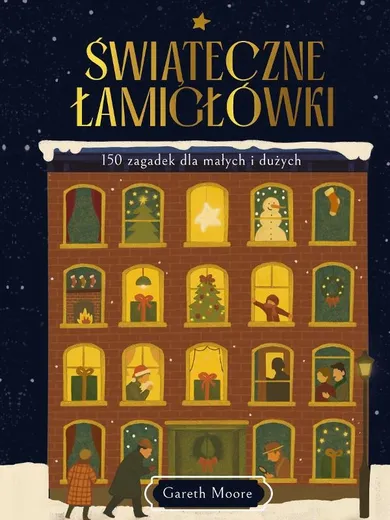 Świąteczne łamigłówki. 150 zagadek dla małych