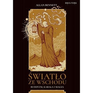 Światło ze wschodu. Buddyzm, kabała i magia