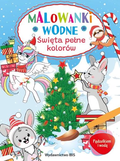 Święta pełne kolorów. Pędzelkiem i wodą. Malowanki wodne