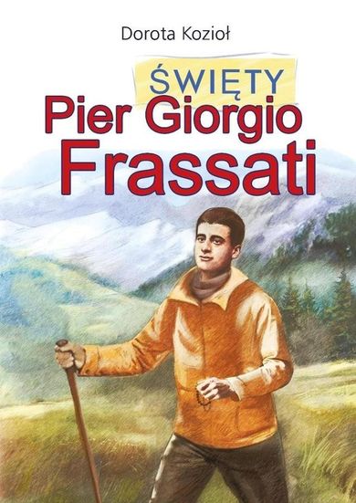 Święty Pier Giorgio Frassati