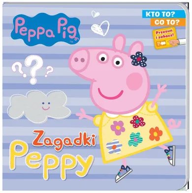 Świnka Peppa. Kto to? Co to? Zagadki Peppy