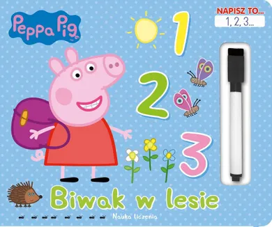 Świnka Peppa. Napisz to… 1,2,3... Biwak w lesie