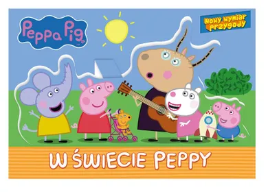 Świnka Peppa. Nowy wymiar przygody. W świecie Peppy