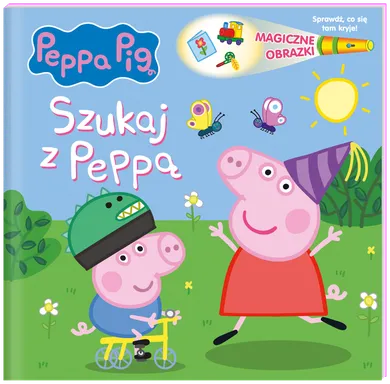Świnka Peppa. Szukaj z Peppą. Magiczne obrazki