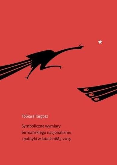Symboliczne wymiary birmańskiego nacjonalizmu